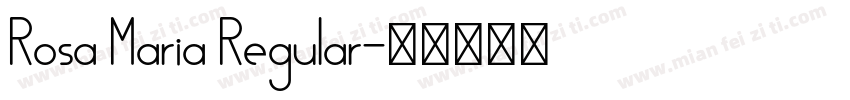 Rosa Maria Regular字体转换